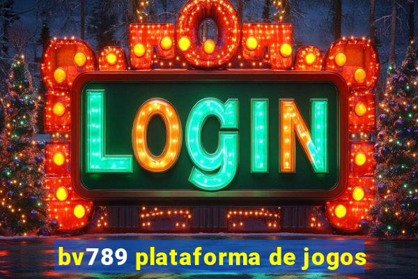 bv789 plataforma de jogos